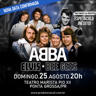 Espetculo ABBA, ELVIS & BEE GEES [Ponta Grossa]